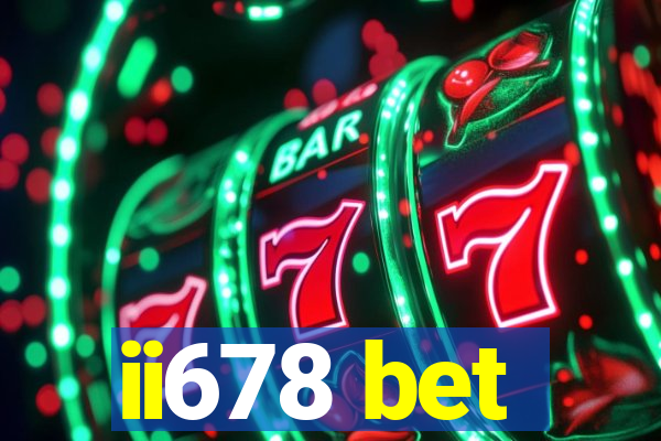 ii678 bet